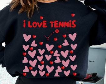 Love Tennis Sweatshirt Valentine’s Day Sweatshirt Tennis Love Sweatshirt Tennis Captain Sweatshirt Tennis Team Sweatshirt Tennis Player Gift