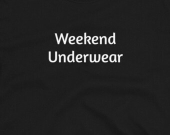 Fake Band T-Shirt: Weekend Underwear