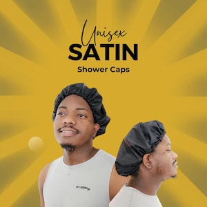 May include: Two people wearing black satin shower caps. The text "Unisex SATIN Shower Caps" is displayed on a yellow background.