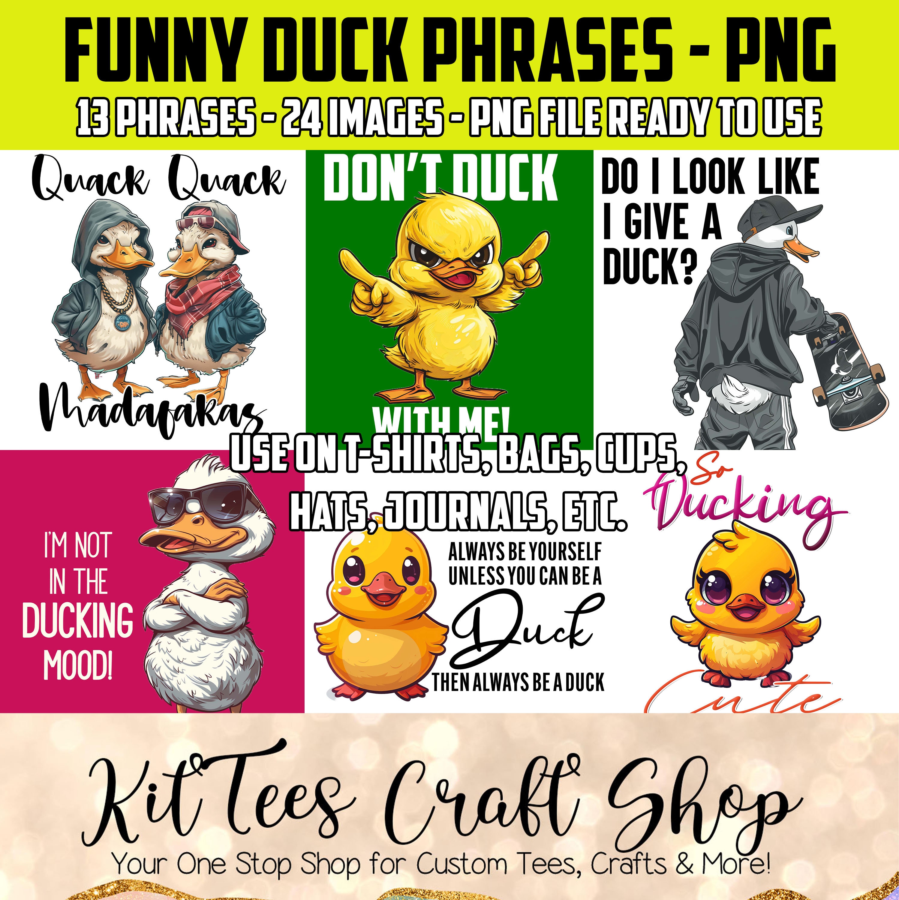 Funny Duck Phrases, 13 Sayings, Funny Duck Shirts, DIY, Instant Digital