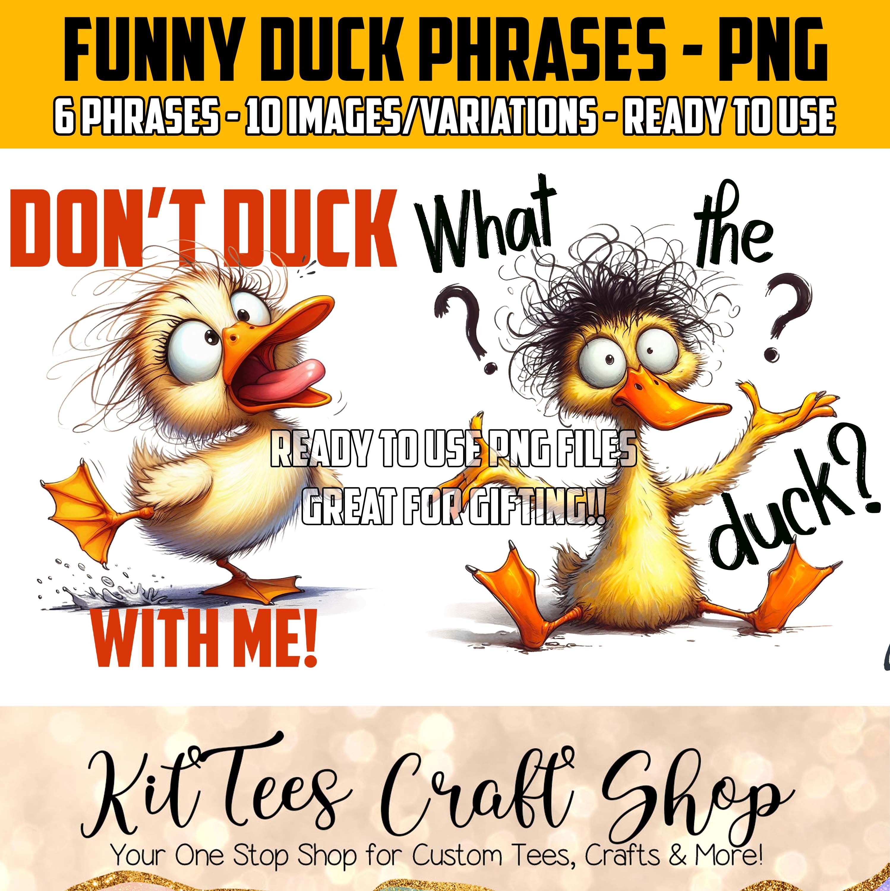 Funny Duck Phrases 2, 6 Sayings, Funny Duck Shirts, DIY, Instant
