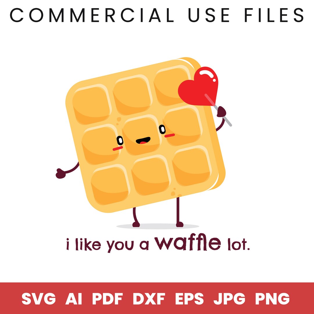 I Like You A Waffle Lot SVG Hand Drawn Design Make Adorable Gifts For i-like-you-a-waffle-lot-svg-hand-drawn-design-make-adorable-gifts-for