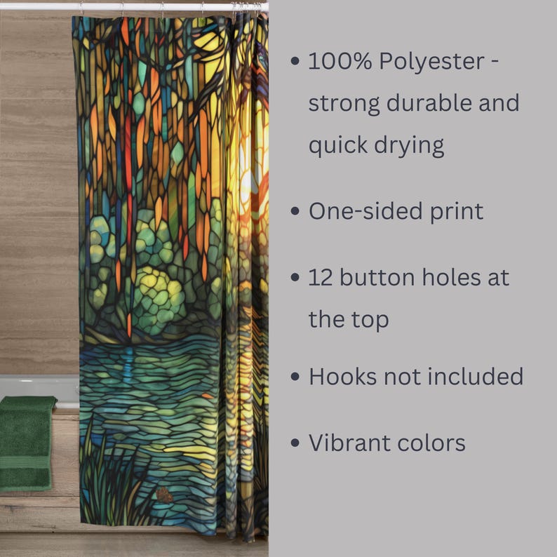 Puede incluir: Una cortina de ducha con un dise&ntilde;o de vitral de una escena de bosque con un lago. La cortina est&aacute; hecha de 100% poli&eacute;ster y tiene 12 ojales en la parte superior. La cortina es de un solo lado y tiene colores vibrantes.