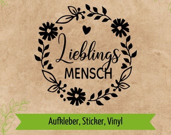 Aufkleber Lieblingsmensch | Geschenkidee für Hochzeit , Geburtstag, Einzug, Jubiläum und vieles mehr.