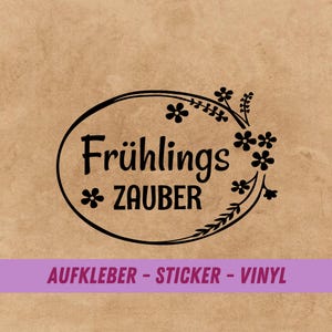 Aufkleber Frühlingszauber | Hallo Frühling | Osteraufkleber | Glasaufkleber | Vinylaufkleber | Sticker für alle glatten Oberflächen