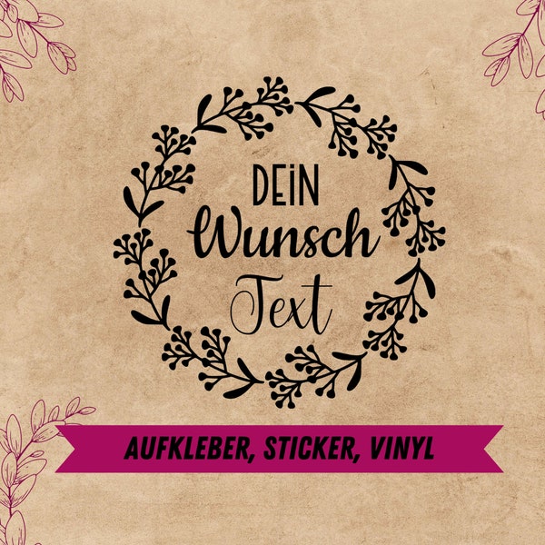 Vinyl Aufkleber mit Wunschtext, personalisiert | Geschenkidee für Hochzeit, Taufe, Kommunion, Geburtstag, Einzug, Jubiläum und vieles mehr.