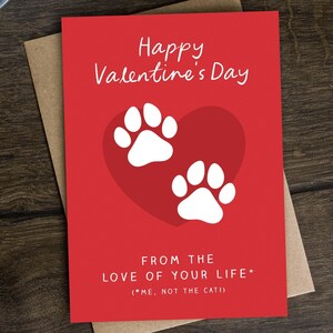 Lustige Valentinstag Karte für Katzenliebhaber, Katzen Mama oder Papa, Freund, Ehemann, Freundin, Ehefrau, Haustier, Kätzchen, Fellbaby, die Liebe Ihres Lebens