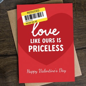 Funny Reduced Valentine's Day Card for Boyfriend, Husband, Girlfriend, Wife, Yellow Sticker, Sale, Bargain Lover, Cheap, Love is Priceless