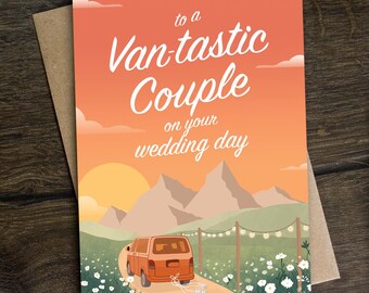 May include: A greeting card with the text "to a Van-tastic Couple on your wedding day" against a sunset backdrop. The card features an orange van driving on a path, with mountains and flowers.