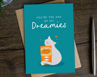 Funny Cat Dad Father's Day Card, from the Fur Baby, Cat Treats, Cat Lover, Parent, Daddy, Dreamy, Pet, Kitten, Moggy, Dad of my Dreamies