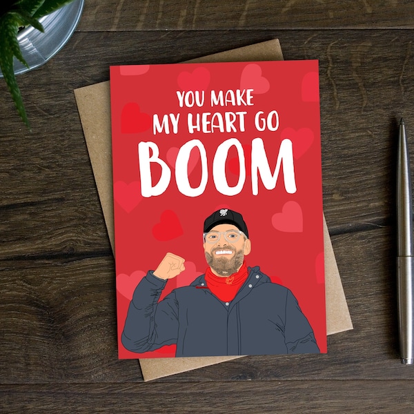 Funny Klopp Valentine's Day Card for Boyfriend, Football Wedding Anniversary Card for Husband, Boyfriend, Jurgen, Make My Heart Boom, Soccer