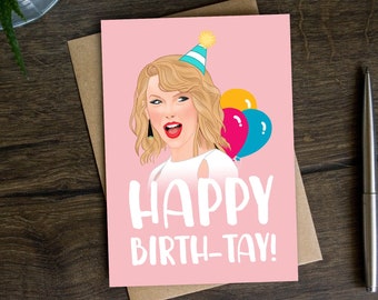 Funny Swifty Birthday Card for Her, Music Bday Card for Friend, Sister, Daughter, Niece, Bestie, Music, Pop, Taylor, Happy Birth-TAY!