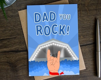 Father's Day Card for Music Festival Lover Dad, Stepdad, Glastonbury, Glasto, Leeds, Reading, You Rock, Metal Head, Rocker, Punk, Design 1