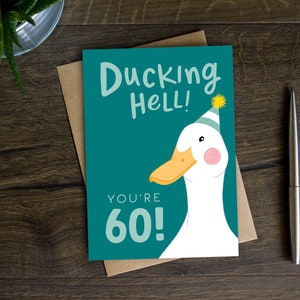 Lustige Geburtstagskarte zum 60. Geburtstag für Ihn, Ducking Hell You're Sixty, Meilenstein-Geburtstagskarte für Mann, Freund, Papa, Freund, Bro, Opa