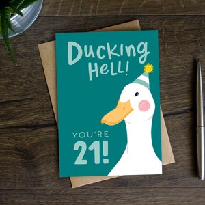 Lustige Karte zum 21. Geburtstag für Ihn, Ducking Hell You're Twenty One, Meilenstein-Geburtstagsalterskarte für Freund, Bruder, Sohn, Enkel, Neffe