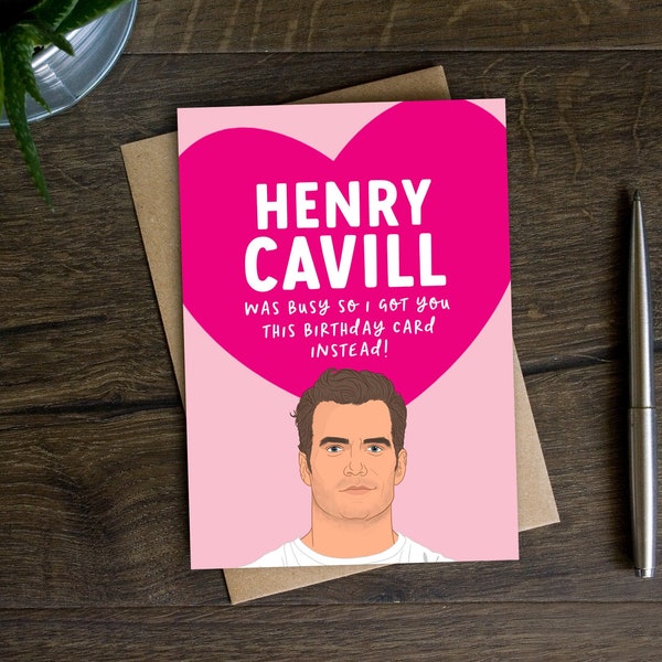 Funny Henry Cavill Birthday Card for Her, Bday Card for Friend, Sister, Daughter, Niece, Bestie, TV, Film, Hunk, Celebrity Crush, Actor