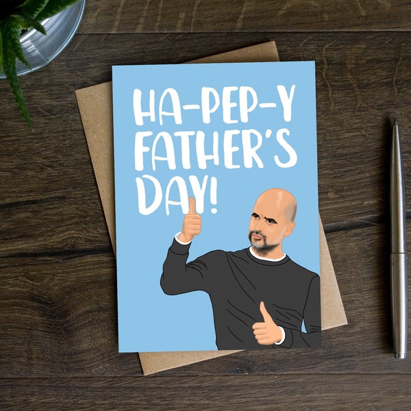 Funny Football Father's Day Card for Dad, Manchester City Card for Daddy, Stepdad, Husband, Like a Dad to me, Soccer, Pep, Manager, League