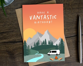 Funny Van Life Birthday Card for Him, Vantastic Birthday Card for Her, Van Conversion, Transporter, Camping, Adventure, Explore, Outdoors