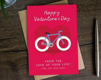 Funny Valentine's Day Card for Bike Lover, Boyfriend, Husband, Love Of Your Life, Road Bike, Cycling, Bicycle, Lycra, Mountain Bike, BMX