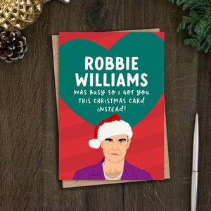 Lustige Weihnachtskarte für Robbie Freundin, Schwester, Tochter, Mutter, Berühmtheit verknallt, zukünftige Mrs Williams, Musikliebhaber Weihnachtskarte, Engel Sänger