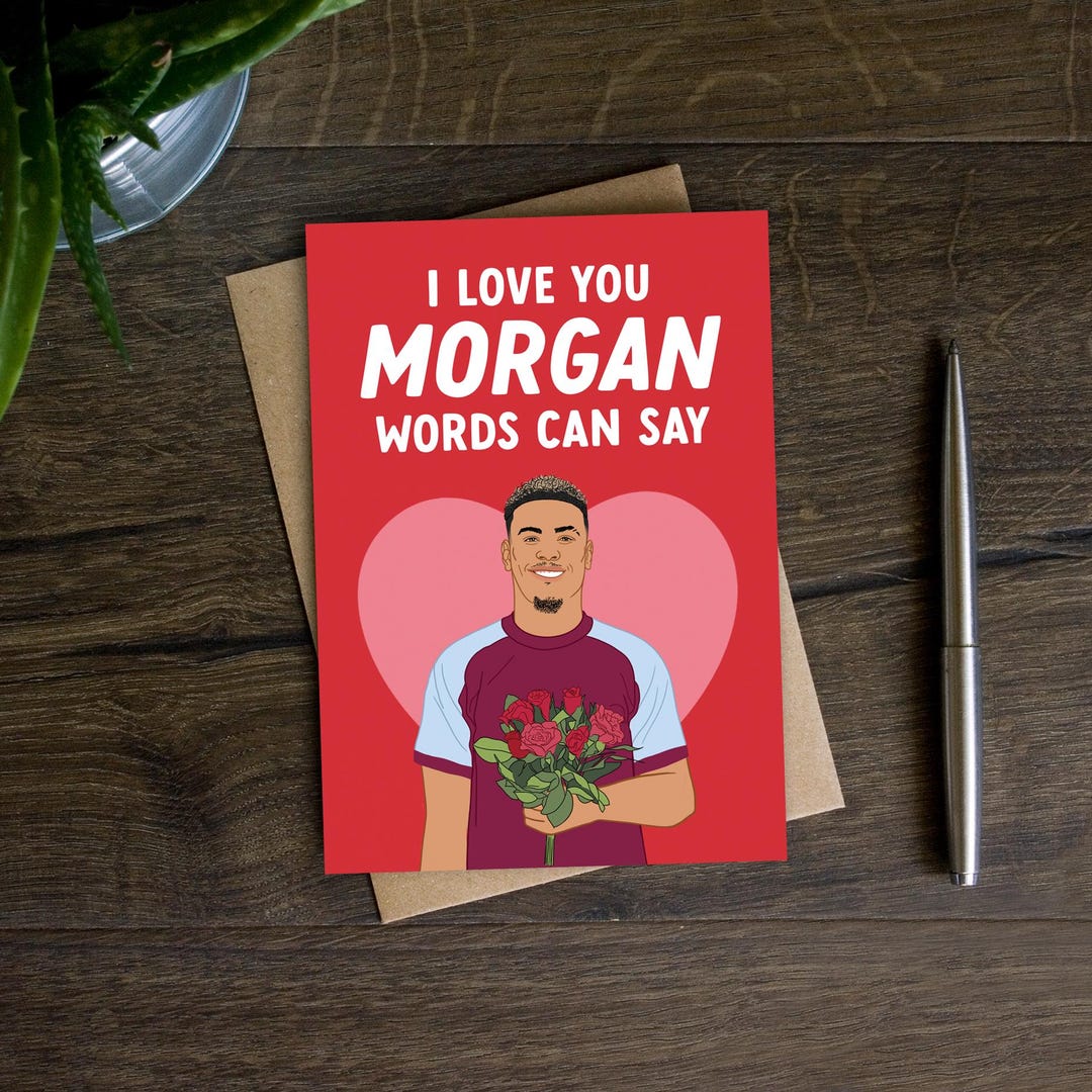 Morgan Words Funny Morgan Rogers Valentine's Day Card for Aston Villa Football Fan ...
