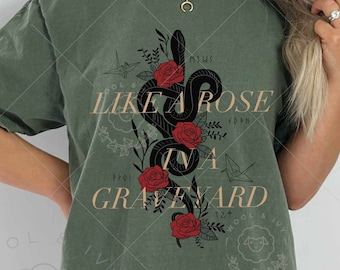 Comfort Colors Rose in a Graveyard Manacled Alchemised Dramione Shirt, Fanfic Merch, Romantasy Smut Reader Tee, High Reeve Runes Shirt