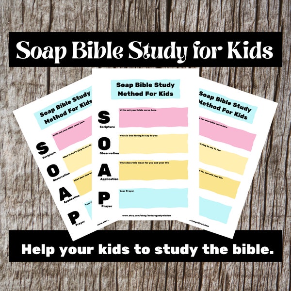 Soap bible study method for kids, kids bible study printable, soap bible journal printable, children's bible study, soap acronym