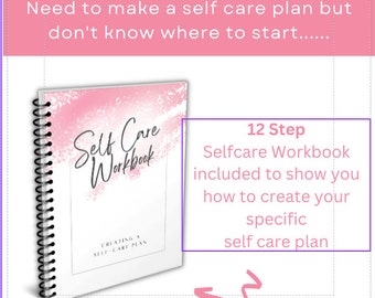 May include: A pink and white self-care workbook with a spiral binding. The cover features the text "Self Care Workbook" and "Creating a Self-Care Plan". The text "12 Step Selfcare Workbook included to show you how to create your specific self care plan" is also visible.
