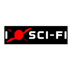 I Love Sci-Fi Bumper Sticker, I Heart Science Fiction