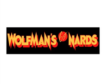 Wolfman&#39;s Got Nards - The Monsters Squad Inspired Bumper Stickers