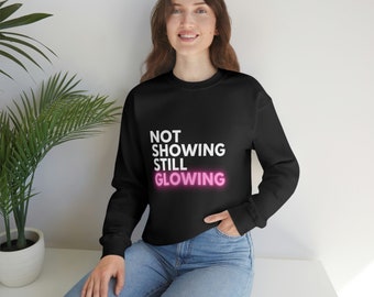 Not Showing Still Glowing Unisex Crewneck Sweatshirt