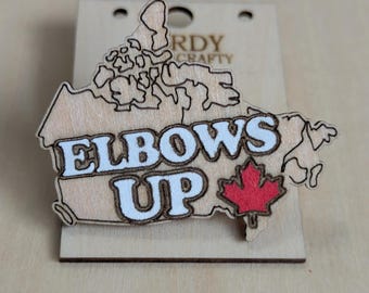 Laser Cut Wood Elbows Up Pin: Engraved Statement Brooch
