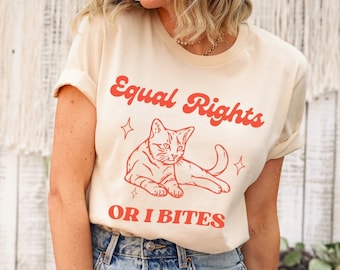 Feminist Cat shirt, Equality Tee, Feminist Gift, WLW, Fundamental Human Rights, Retro Cat Tee, Funny Cat Shirt for Feminist