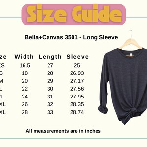 May include: Size chart for Bella+Canvas 3501 long-sleeve shirts. The chart shows measurements in inches for width, length, and sleeve length for sizes XS to 3XL.
