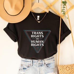 Trans Rights Are Human Rights Shirt,Gay Rights T-Shirt,Respect Trans People Tee,Human Rights Shirt,Equality T-Shirt,LGBTQ+ Shirts,Pride Tee