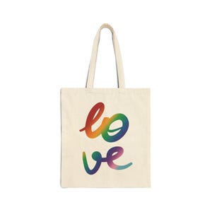 Pride Tote, Everyday Pride Canvas Tote, Love Who You Love Reusable Grocery Bag, Ally, LGBTQ+, Queer, Lesbian, Bisexual Pride Bag