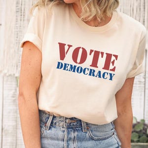 Democracy T-Shirt, Retro Voting Tee, Vote Blue Shirt, 2024 Elections Top, Democrat Clothing, Liberal Gift, Activist Apparel, Roe vs Wade