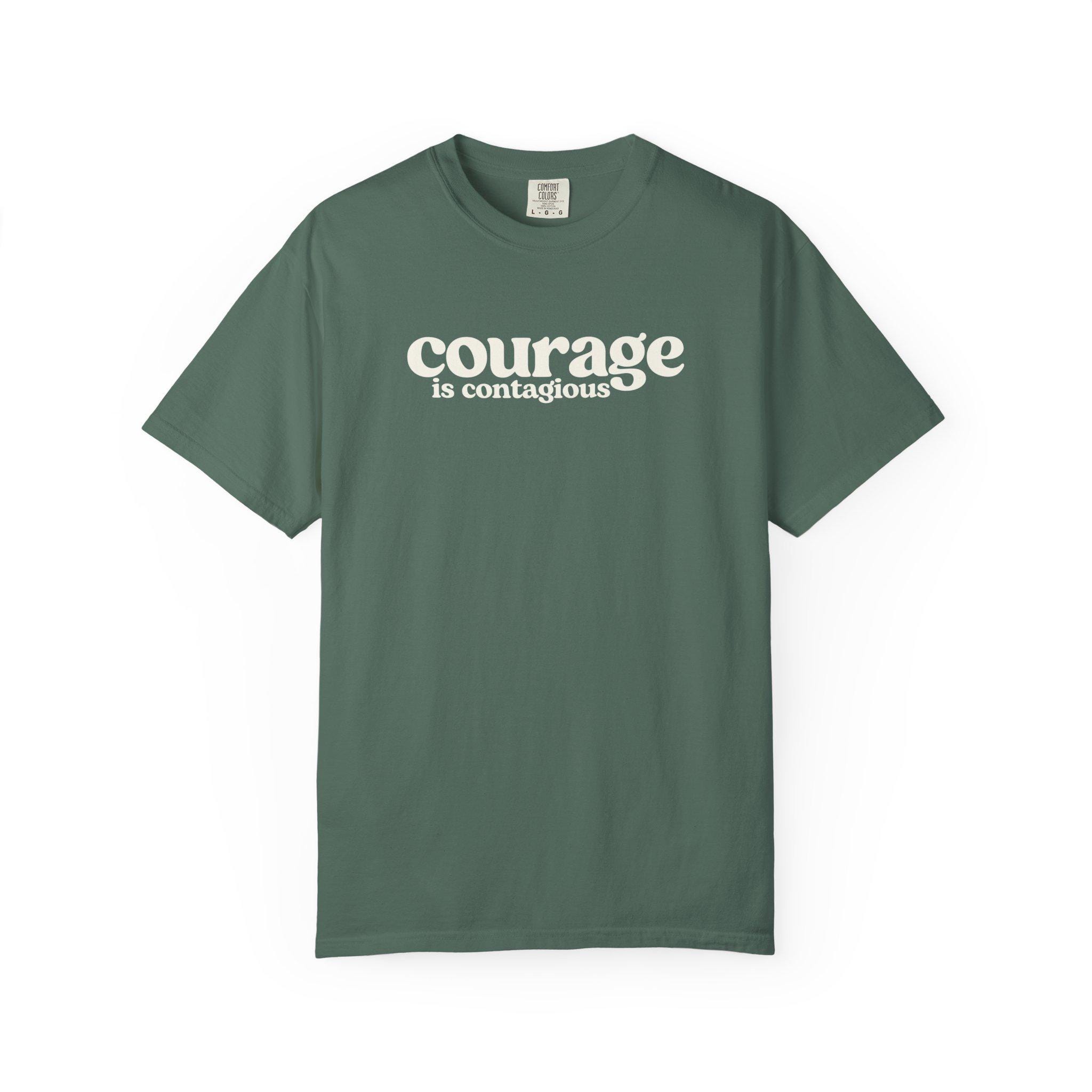 Courage is Contagious, Comfort Colors® T-shirt, Resist Shirt
