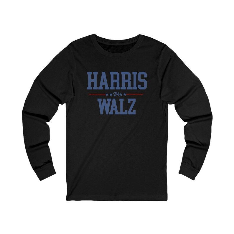 Harris-Walz 2024 Long Sleeve, Not Going Back Harris 47 Shirt, 2024 Election Shirt, Democrat T-Shirt, Sweatshirt, Political Tee, I'm with Her Black