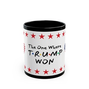 Trump Supporter Mug, Conservative Coffee Cup, Political Tea Mug, Patriotic Hot Chocolate Mug, Republican Gift, Sublimation Print