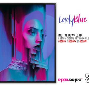 Puede incluir: Impresión digital de arte de la cara de una mujer con un efecto de glitch azul y rosa. La obra de arte se titula "Lady Blue" y está disponible como descarga digital en una resolución de 6000 x 8000 píxeles a 400 DPI.