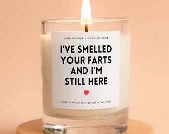 Funny Smelled Your Farts BoyFriend Girlfriend Gift - Vanilla Soy Candle