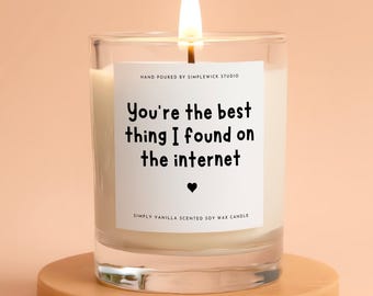 Best Thing On The Internet Candle: Vanilla Soy Wax