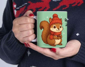 Squirrel Lovin' Ceramic Mug, Cute Coffee Cup, Gift for Animal Lovers, Perfect for Winter Holidays, Squirrel Themed Drinkware