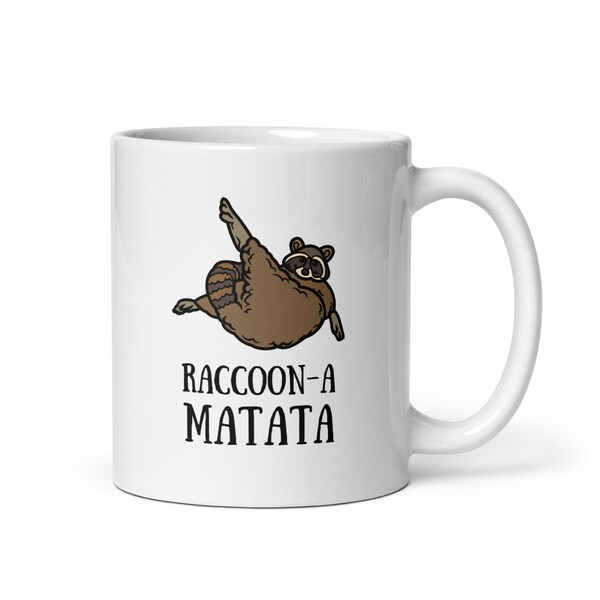 Raccoon Mug: Raccoon-a Matata