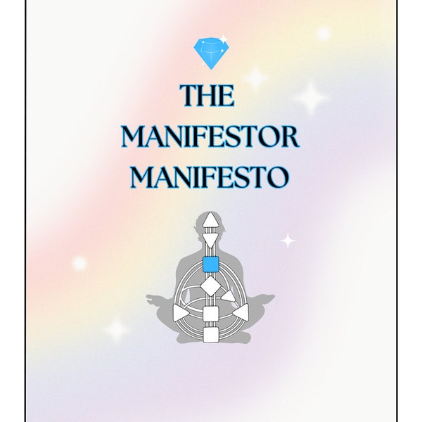 Manifestor Manifesto- Guidebook for Manifestors in Human Design