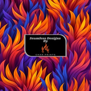 May include: Seamless pattern featuring a repeating design of stylized flames in shades of orange, red, purple, and blue. The pattern is framed by a black rectangle with the text "Seamless Designs By CHAR PRINTS".
