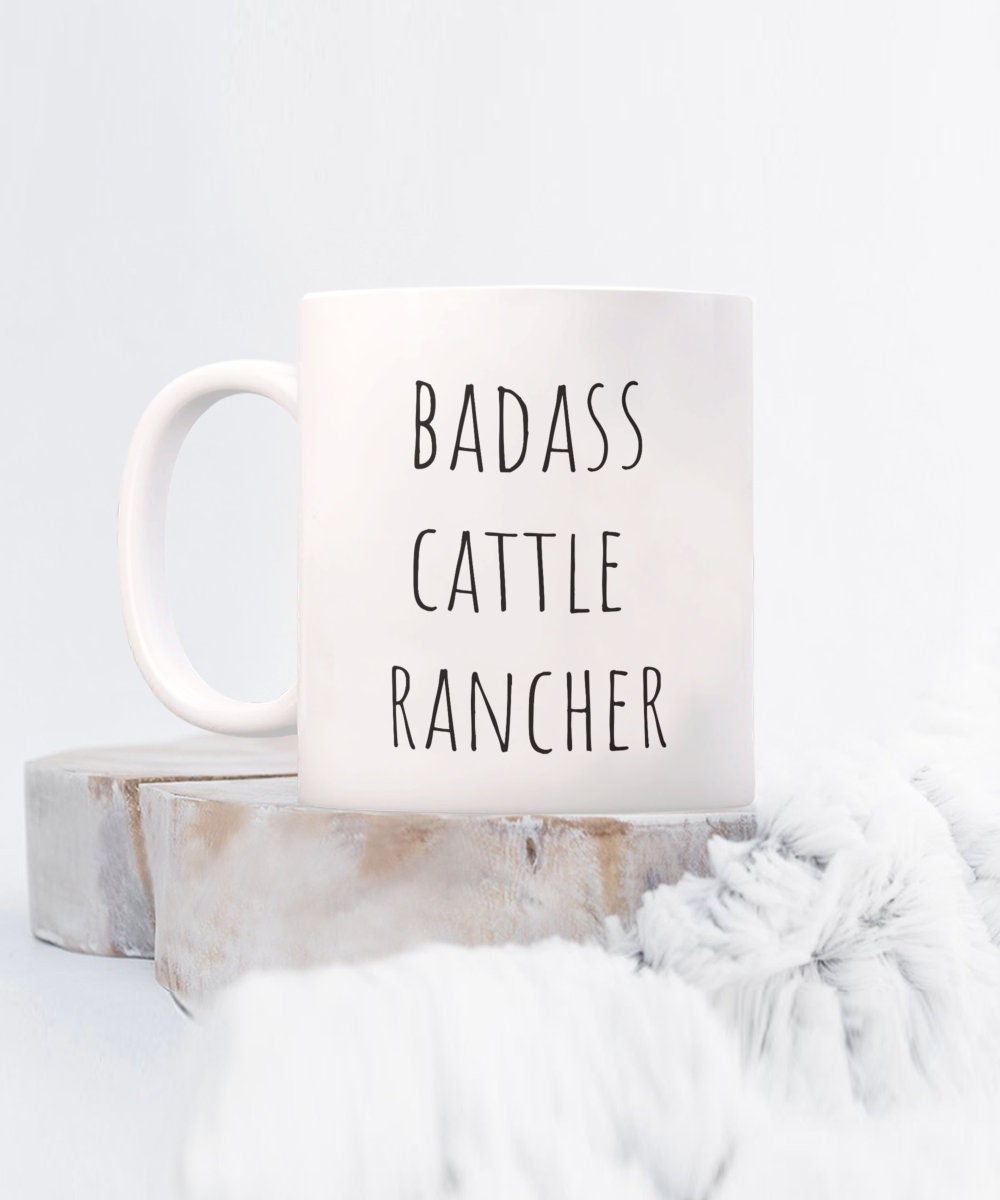 Gift for Cattle Rancher, Badass Cattle Rancher, Cattle Rancher Mug ...