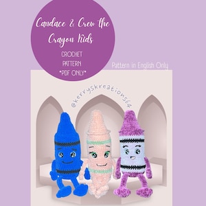 Candace y Crue, las Crayon Kids ~ Patrón de crochet (SOLO PDF)