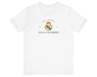 Real Madrid T-Shirt, Madrid football, Spanish Fútbol , HALA MADRID!, Hala Madrid y Nada Mas, Unisex Jersey Short Sleeve Tee